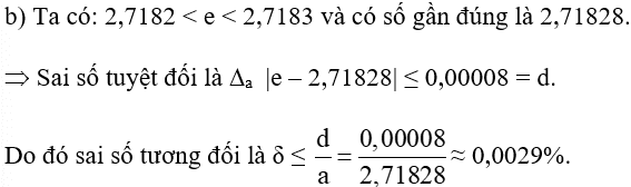 Biết е là một số vô tỉ và 2,7182 < е < 2,7183