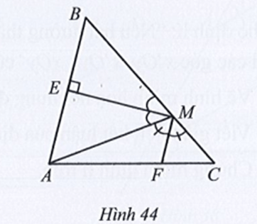 Quan sát Hình 44, biết ME vuông góc với AB tại E và ME